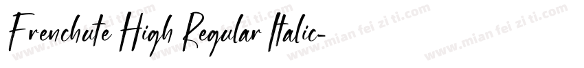 Frenchute High Regular Italic字体转换